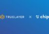 TrueLayer and Chip to collaborate for faster payments