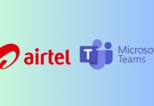 Airtel collaborates with Microsoft to enable integrated calling through Microsoft Teams